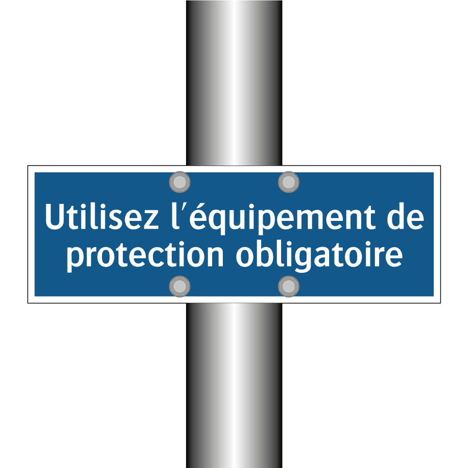 Utilisez l'équipement de protection obligatoire