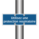 Utilisez une protection respiratoire