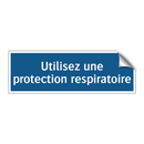 Utilisez une protection respiratoire