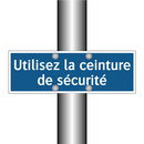 Utilisez la ceinture de sécurité
