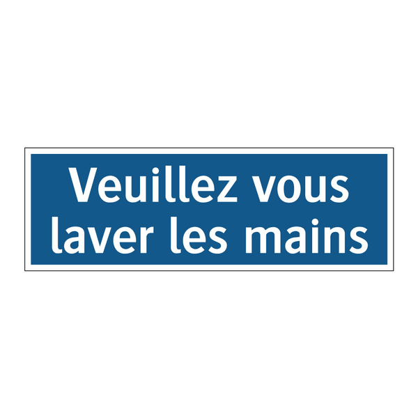 Veuillez vous laver les mains