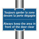 Toujours garder la zone devant  /.../ - Always keep the area in front  /.../