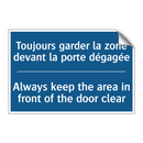 Toujours garder la zone devant  /.../ - Always keep the area in front  /.../