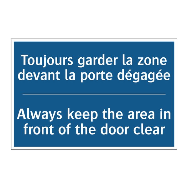 Toujours garder la zone devant  /.../ - Always keep the area in front  /.../