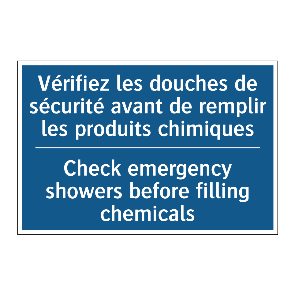 Vérifiez les douches de sécurité  /.../ - Check emergency showers before  /.../