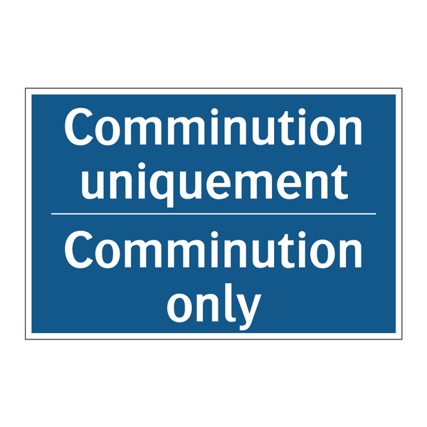 Comminution uniquement - Comminution only
