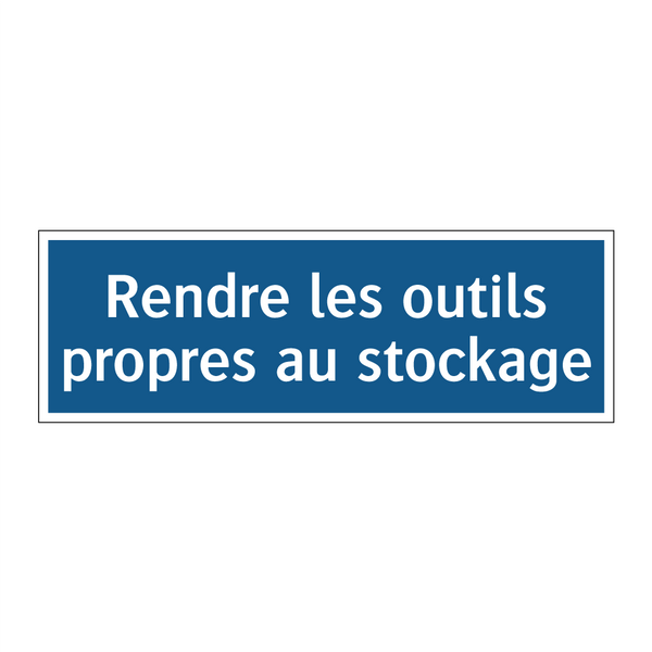 Rendre les outils propres au stockage