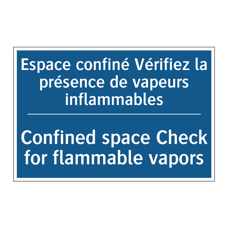 Espace confiné Vérifiez la présence  /.../ - Confined space Check for flammable  /.../