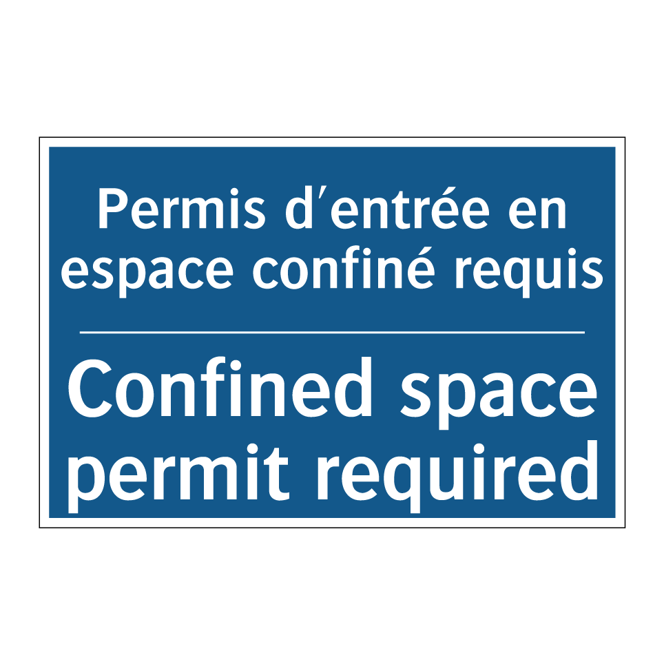 Permis d'entrée en espace confiné  /.../ - Confined space permit required