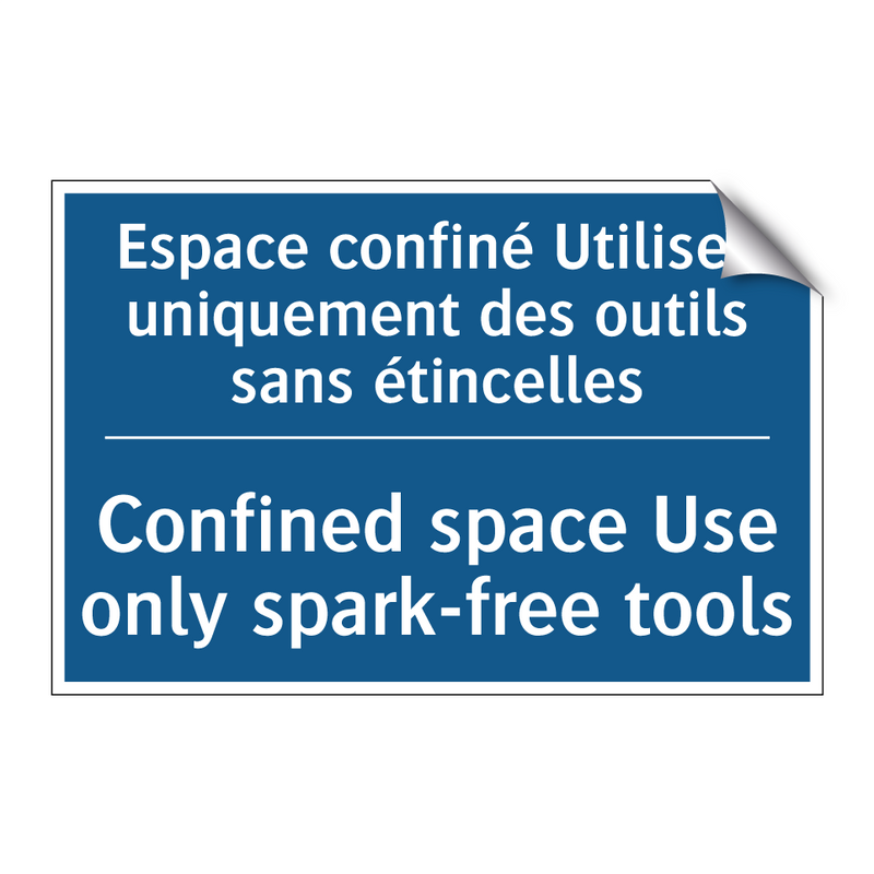 Espace confiné Utilisez uniquement  /.../ - Confined space Use only spark-free  /.../