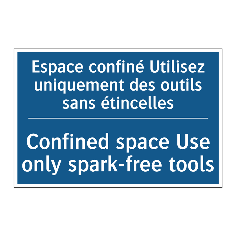 Espace confiné Utilisez uniquement  /.../ - Confined space Use only spark-free  /.../