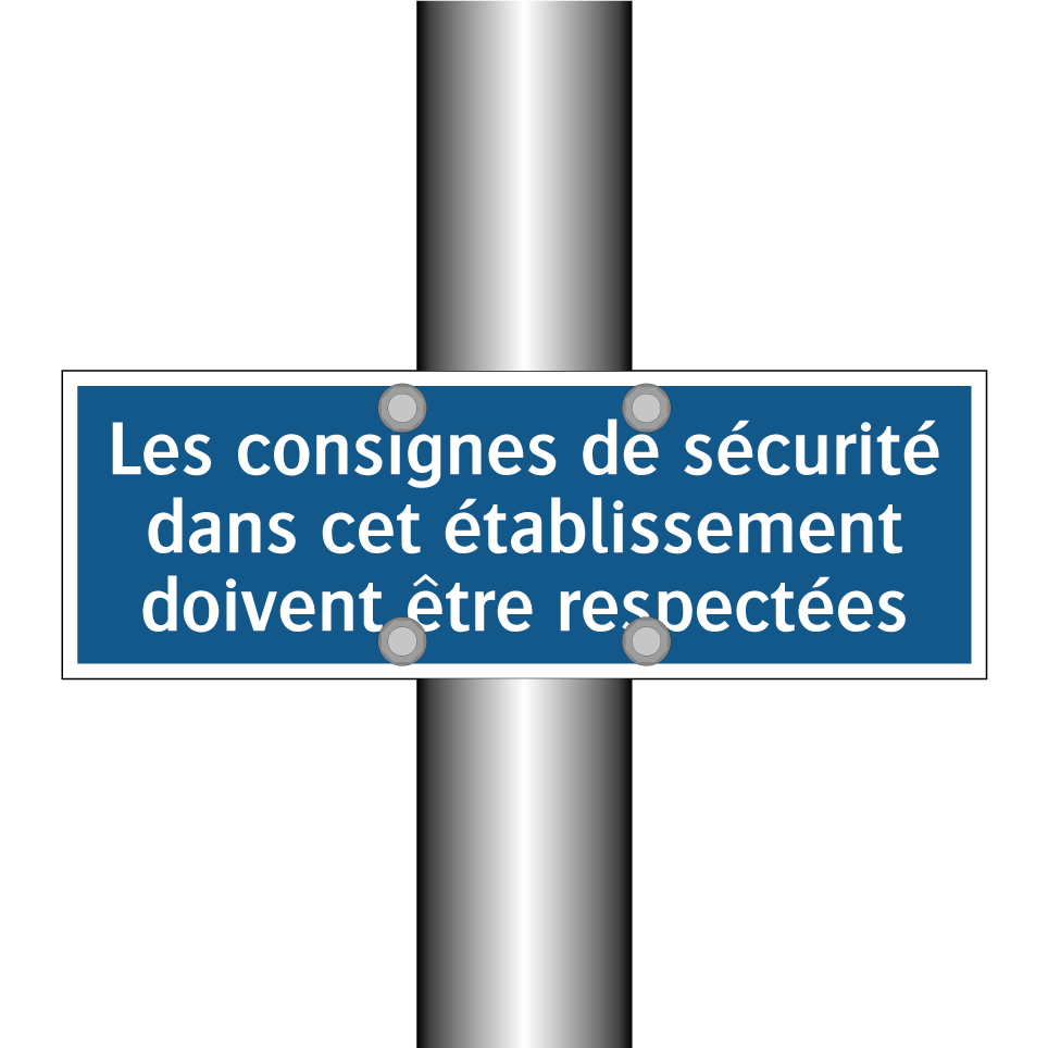 Les consignes de sécurité dans cet établissement doivent être respectées