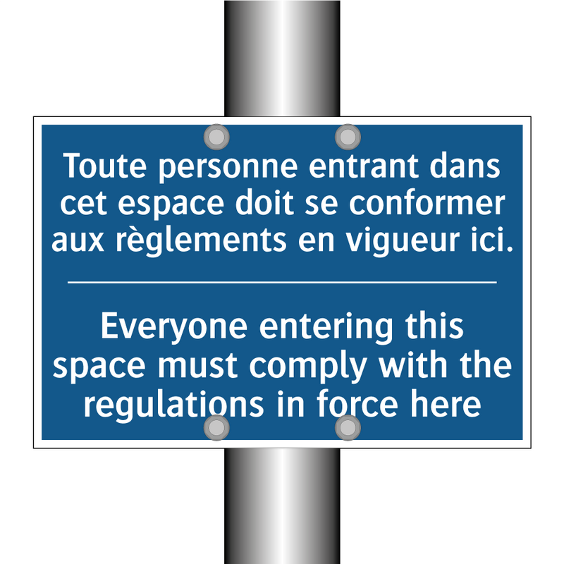Toute personne entrant dans cet  /.../ - Everyone entering this space must  /.../