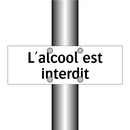 L'alcool est interdit