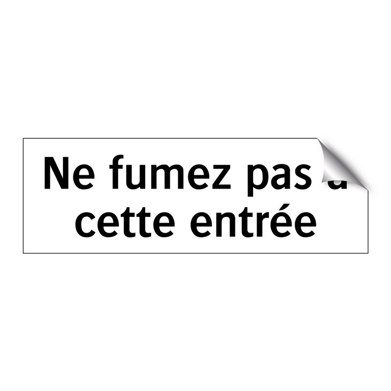Ne fumez pas à cette entrée