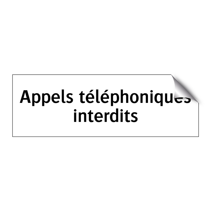 Appels téléphoniques interdits