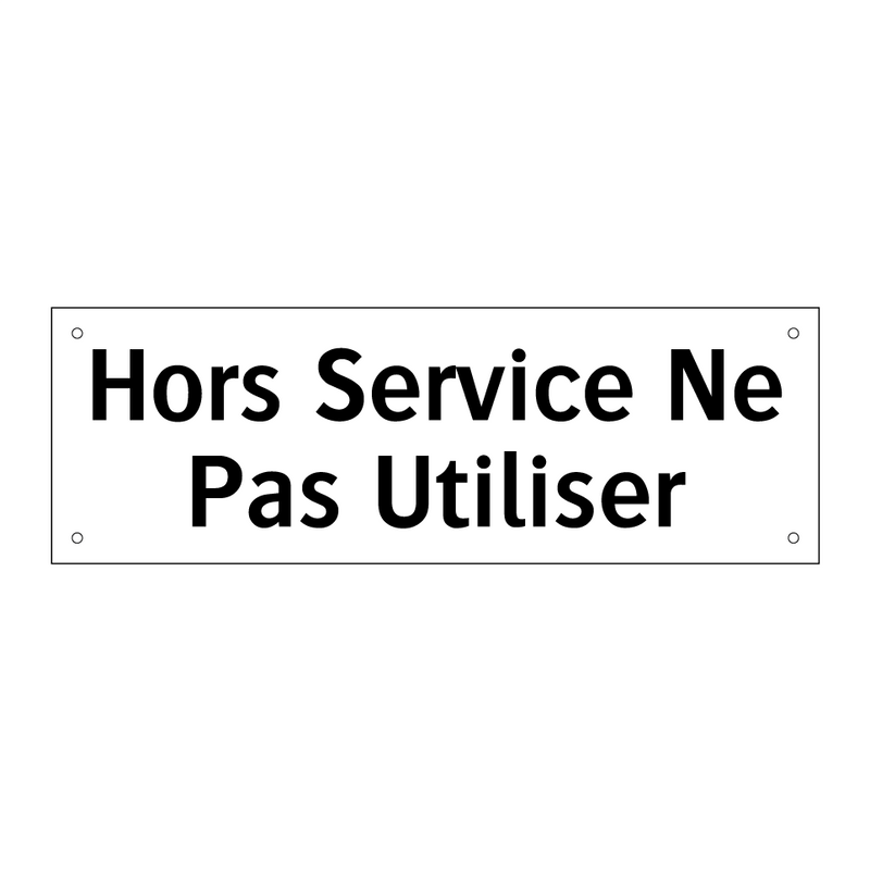 Hors Service Ne Pas Utiliser
