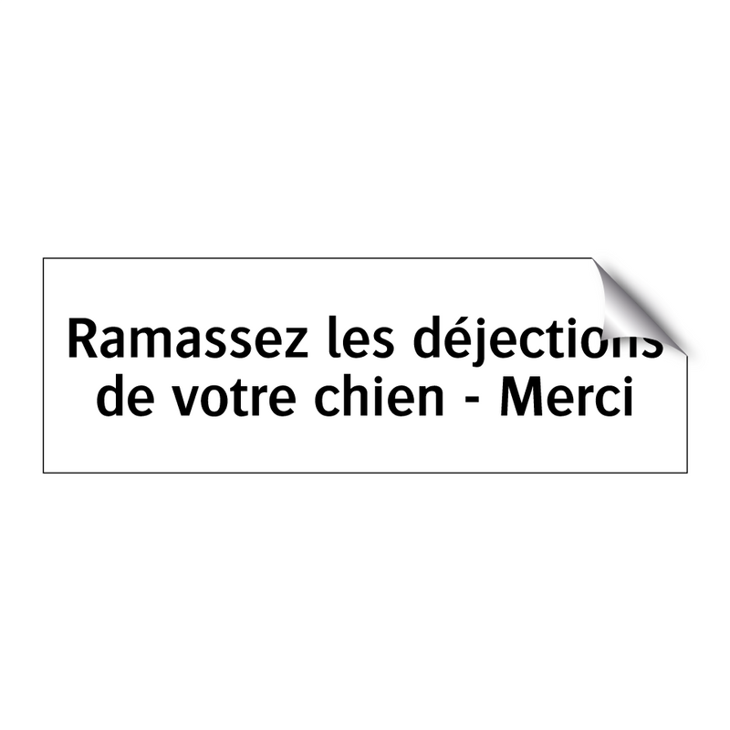 Ramassez les déjections de votre chien - Merci