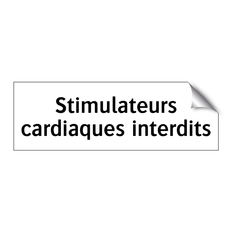 Stimulateurs cardiaques interdits