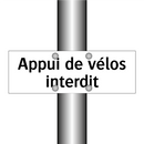 Appui de vélos interdit