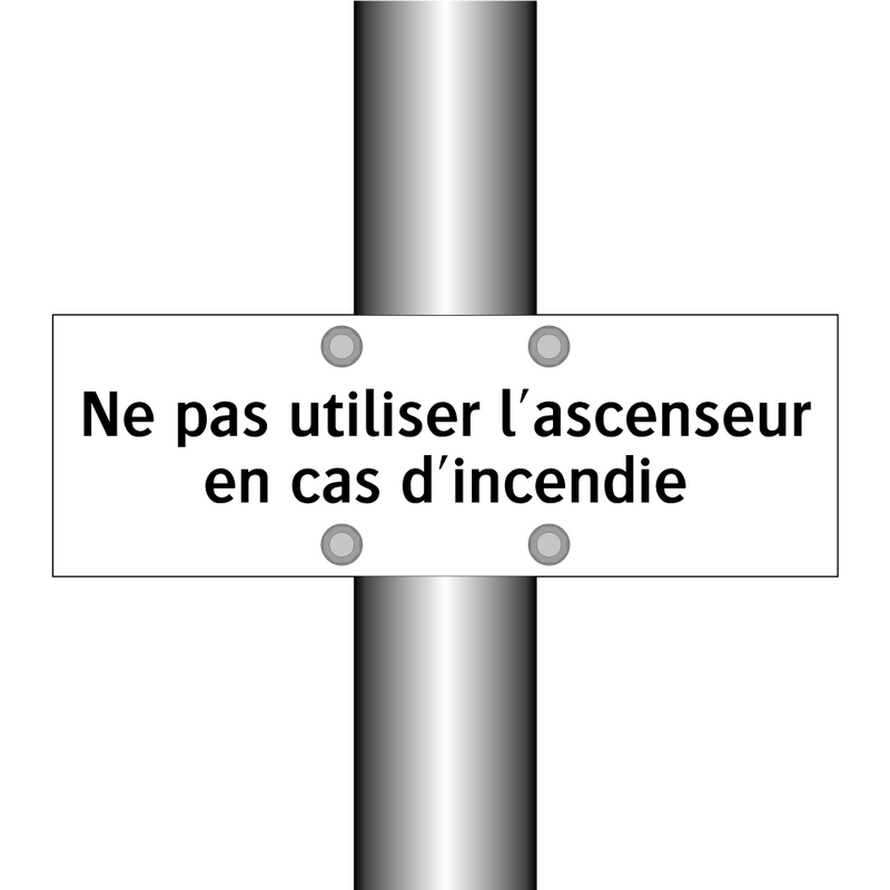 Ne pas utiliser l'ascenseur en cas d'incendie