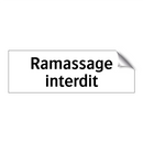 Ramassage interdit