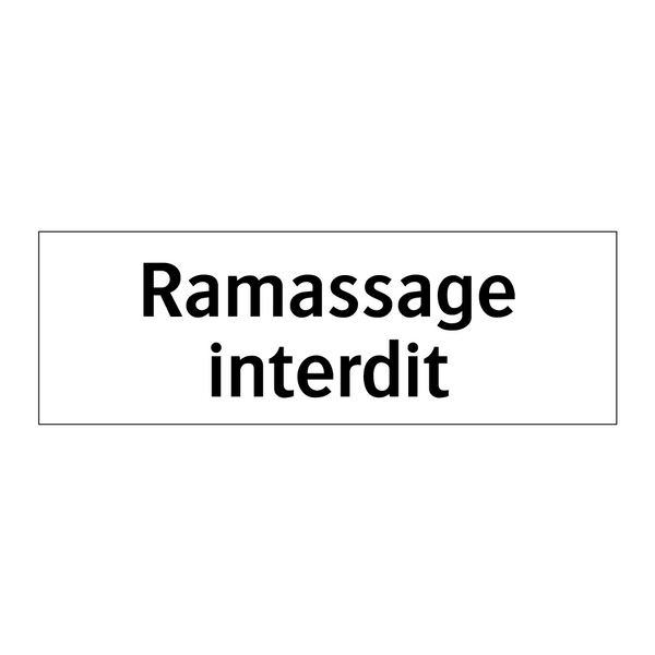 Ramassage interdit