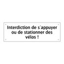 Interdiction de s'appuyer ou de stationner des vélos !