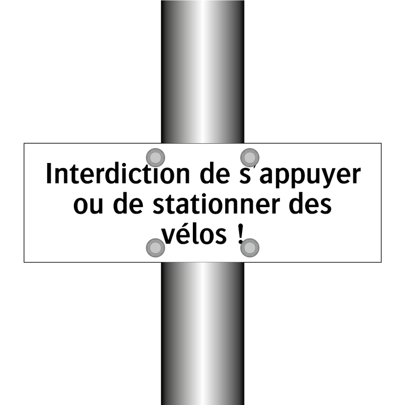 Interdiction de s'appuyer ou de stationner des vélos !