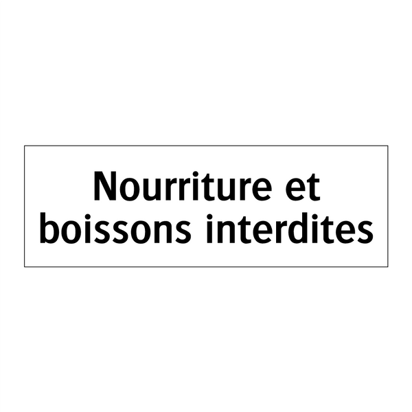 Nourriture et boissons interdites