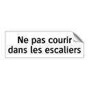 Ne pas courir dans les escaliers