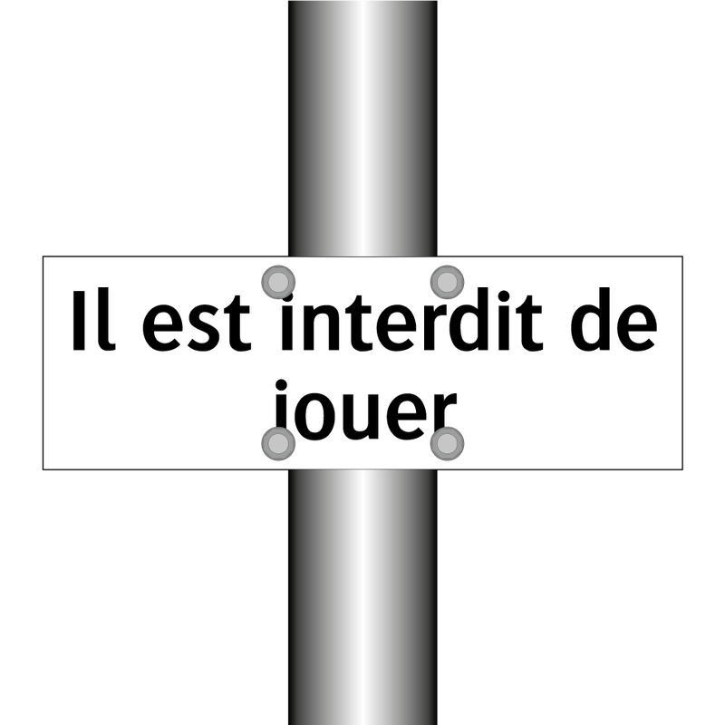 Il est interdit de jouer