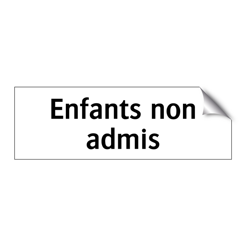 Enfants non admis