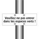 Veuillez ne pas entrer dans les espaces verts !