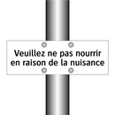 Veuillez ne pas nourrir en raison de la nuisance