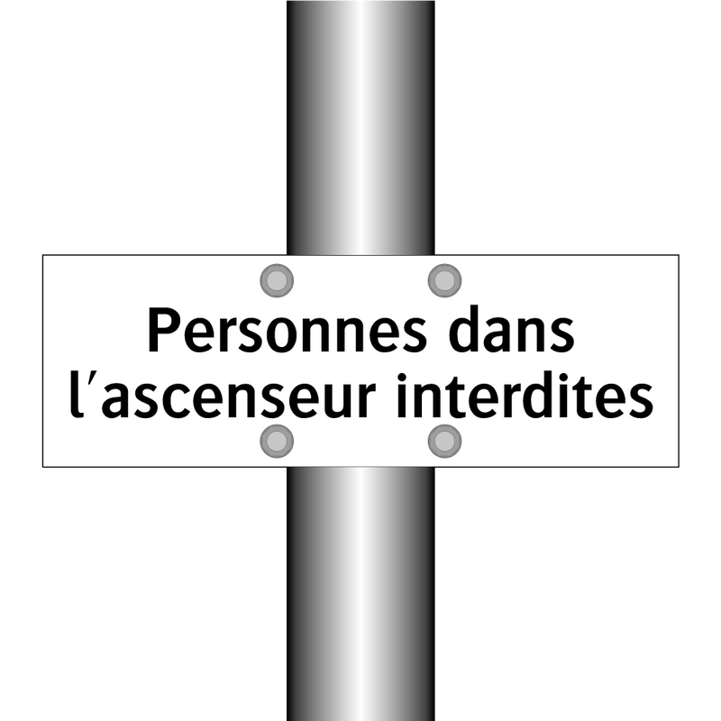 Personnes dans l'ascenseur interdites