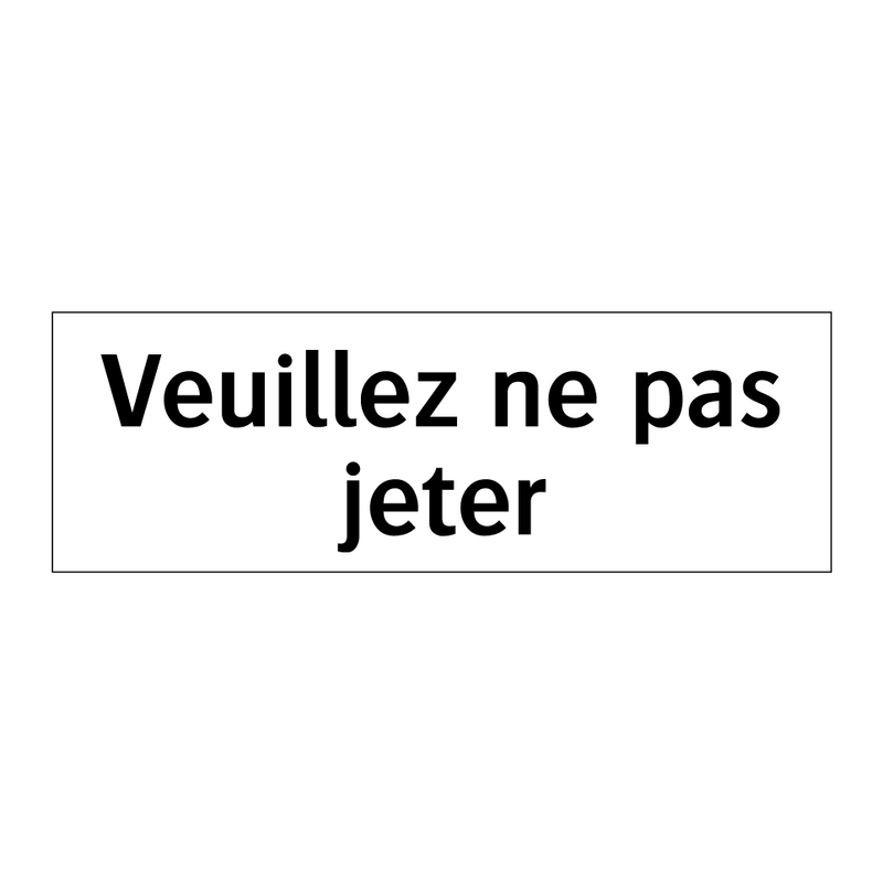 Veuillez ne pas jeter