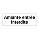 Amiante entrée interdite