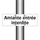 Amiante entrée interdite