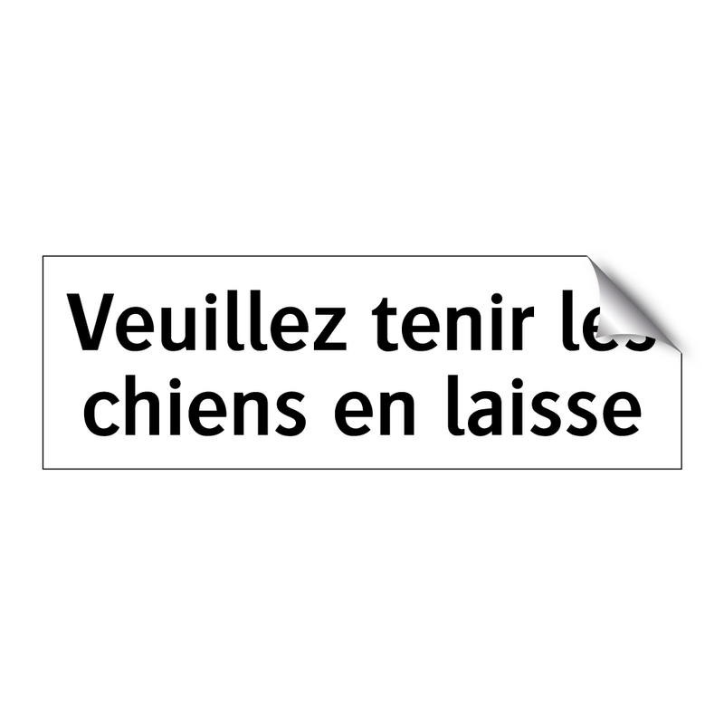 Veuillez tenir les chiens en laisse