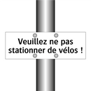 Veuillez ne pas stationner de vélos !