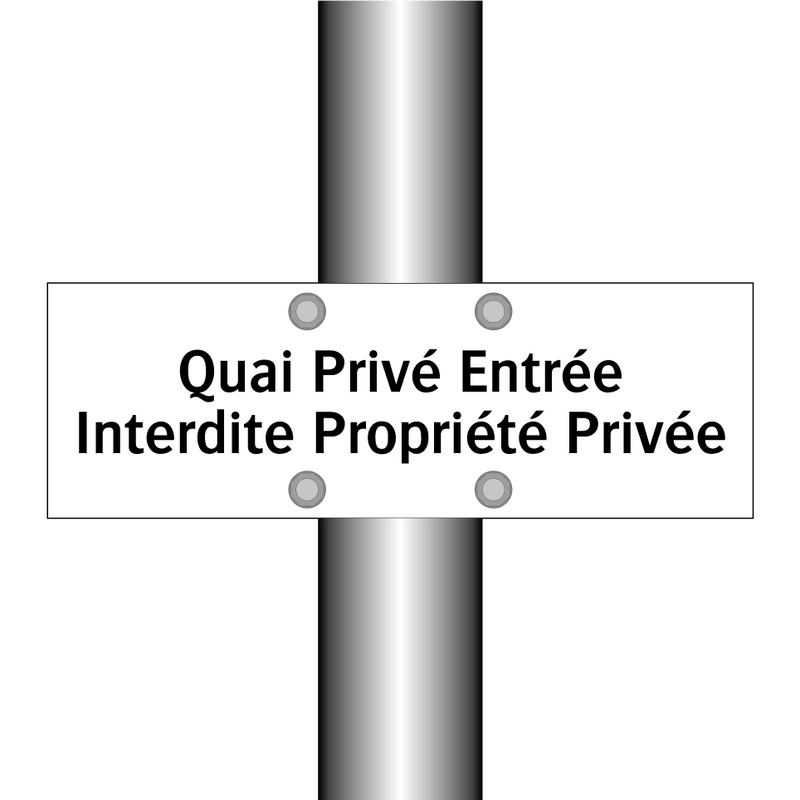 Quai Privé Entrée Interdite Propriété Privée