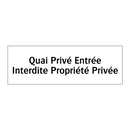 Quai Privé Entrée Interdite Propriété Privée