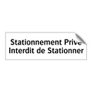 Stationnement Privé Interdit de Stationner