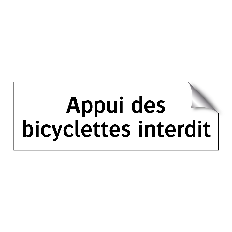 Appui des bicyclettes interdit