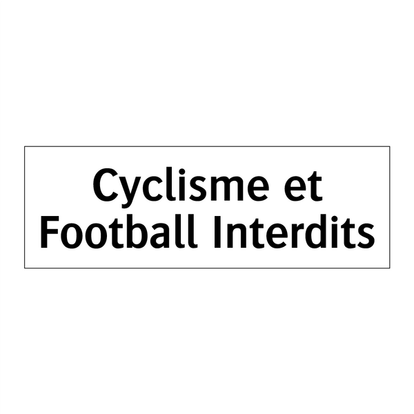 Cyclisme et Football Interdits
