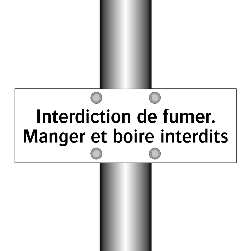Interdiction de fumer. Manger et boire interdits