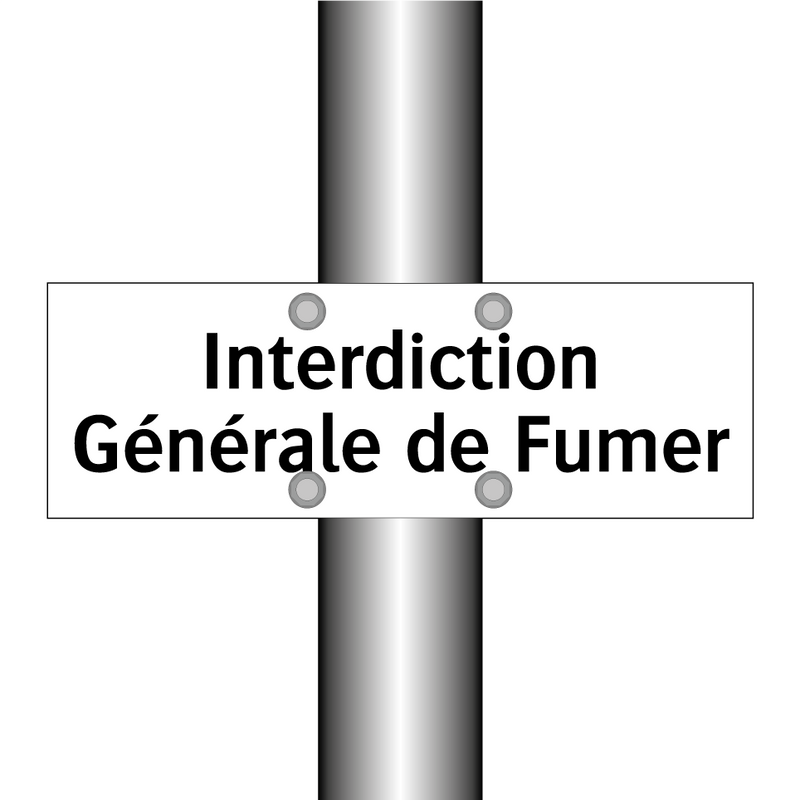 Interdiction Générale de Fumer