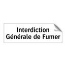 Interdiction Générale de Fumer