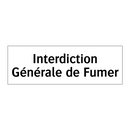 Interdiction Générale de Fumer